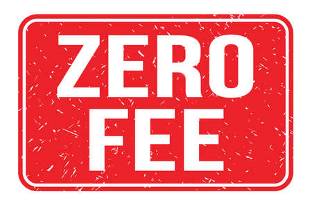 ZERO FEE, words written on red rectangle stamp signの写真素材