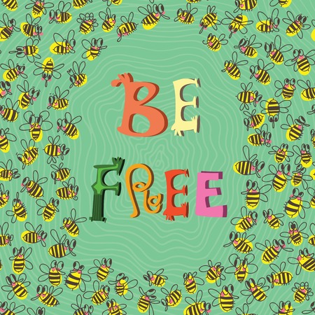 Be Free- concept inspiration vector card. Design in a colorful style.のイラスト素材