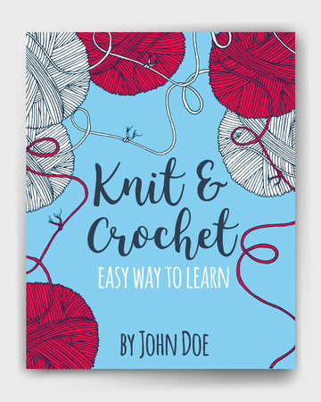 Vector yarn balls book cover, mock up for knit and crochet classes poster or advertisement. Hand drawn illustration for brochure, poster or cover design. Made using clipping maskの写真素材