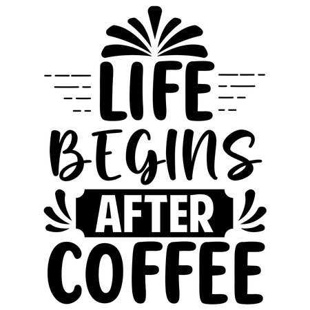 Life begins after coffee. Hand drawn typography poster design. Premium Vectorのイラスト素材