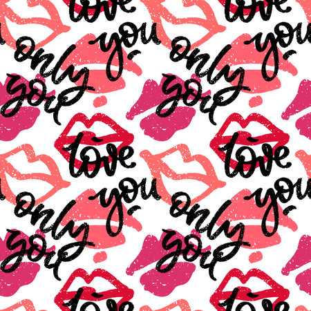 Pattern with textured lips and hand written words love you and only you. Seamless romantic...