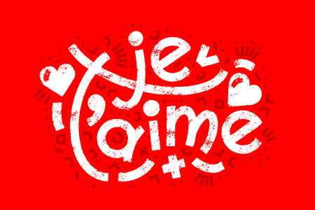 Je taime words bold lettering surrounded with hand-drawn elements and heart shapes. Vector bright modern lettering with texture effect and geometric elements. Romantic modern card.のイラスト素材