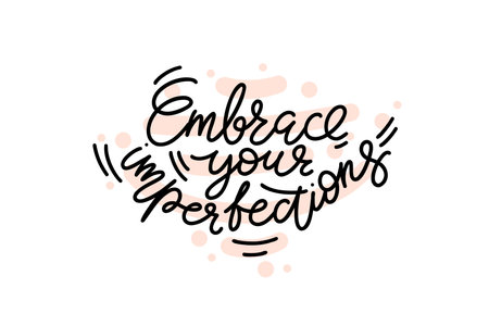 Embrace your imperfections script modern lettering with spots on the background. Vector design for stickers, social media, cards, banners.のイラスト素材