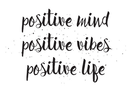 Positve mind vibes life inscription. Greeting card with calligraphy. Hand drawn design. Black and white. Usable as photo overlay.のイラスト素材