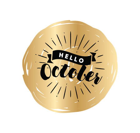 Hello October. Inspirational quote. Typography for calendar or poster, invitation, greeting card or t-shirt.のイラスト素材