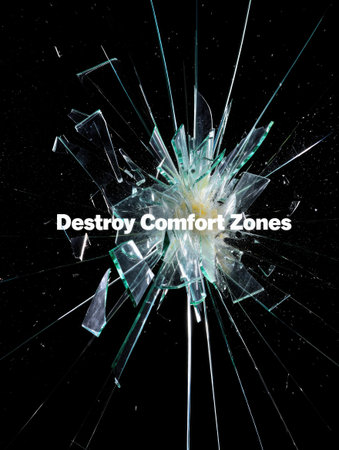 Shattered glass with the words Destroy Comfort Zones overlaid, ideal for inspirational t-shirt...
