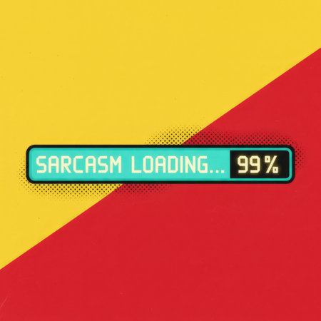 A humorous graphic showing a loading bar with the words sarcasm loading at 99% on a colorful background.の写真素材