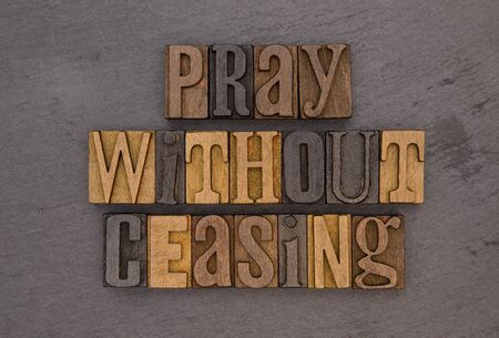 Pray Without Ceasing - A quote from the Bibleの写真素材