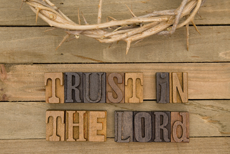 Trust in the Lord - A quote from the Bibleの写真素材
