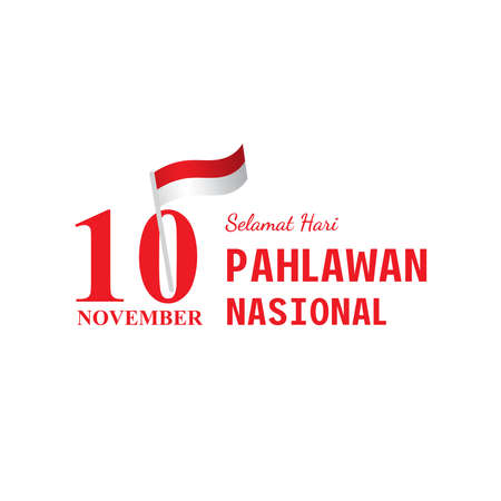 Selamat hari pahlawan nasional. with translation: Happy Indonesian National Heroes day. Suitable for greeting card, poster and bannerのイラスト素材