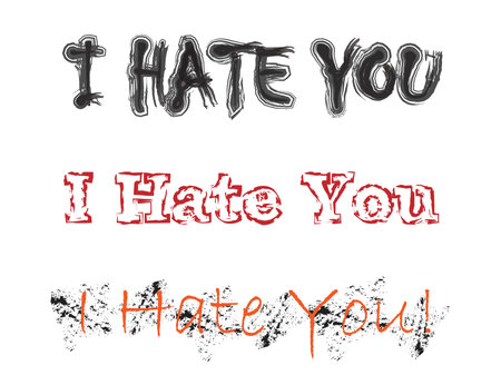 The letter I Hate You with grunge font style.