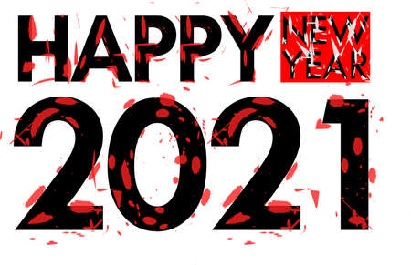 Happy New Year 2021 lettering with a dramatic blotch for a more artsy, mysterious, masculine designのイラスト素材