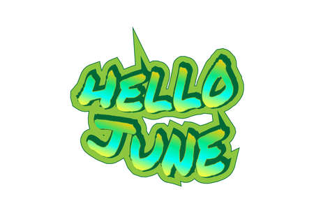 Hello June text with font characters and colors like urban style. Characterized by street art, it can be applied to more varied mediums, such as stickers, labels, banners, posters.のイラスト素材
