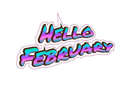 Hello February text with font characters and colors like urban style. Characterized by street art, it can be applied to more varied mediums, such as stickers, labels, banners, posters.のイラスト素材