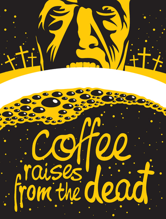 Vector illustration of coffee theme with the inscription. Full Cup of hot coffee close-up and the zombie's head against the night cemetery and starry skyのイラスト素材