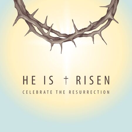 Vector Easter banner or greeting card with words He is risen, Celebrate the resurrection, with a crown of thorns on the background of sky at sunriseのイラスト素材