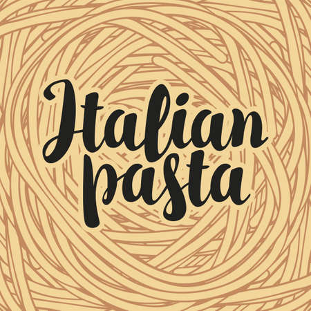 Vector banner with a black calligraphic inscription Italian pasta on the background of a boiled spaghetti in retro style. Decorative illustration for menu, label, flyer, design elementのイラスト素材