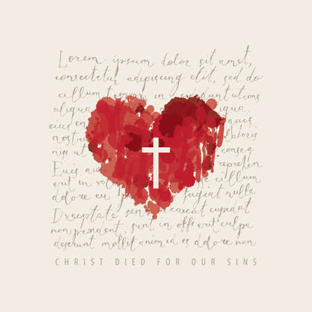 Religious banner or Easter greeting card with words Christ died for our sins. Creative vector illustration of abstract bloody heart with Christian cross on the backdrop of handwritten text Lorem ipsumのイラスト素材