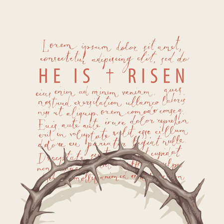 Vector banner or greeting card on the Easter theme with words He is risen. Religious illustration with a crown of thorns on a background of handwritten text Lorem ipsum in retro styleのイラスト素材