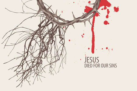 Easter banner with crown of thorns and roots on a beige background with red bloody drops. Conceptual religious illustration with the words Jesus died for our sins. Vector Catholic and Christian symbolのイラスト素材