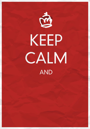 Keep Calm And... Design Template with Hand Drawn Crownのイラスト素材