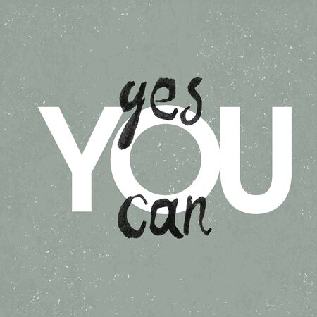 Yes you can poster With textured backgroundのイラスト素材