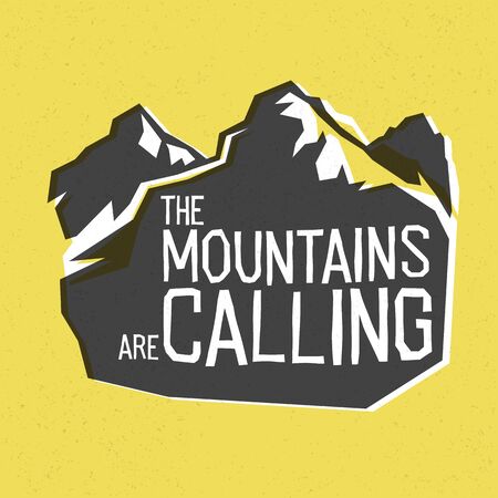 A Vector mountain Illustration with quote. The mountain are calling.のイラスト素材