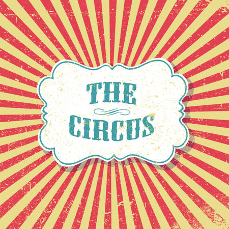 The circus. Grunge retro background. Vintage circus poster templateのイラスト素材