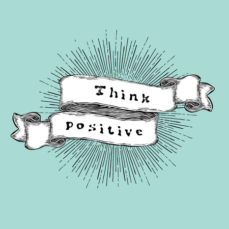 Think positive. Inspiration quote. Vintage hand-drawn quote on ribbon.のイラスト素材
