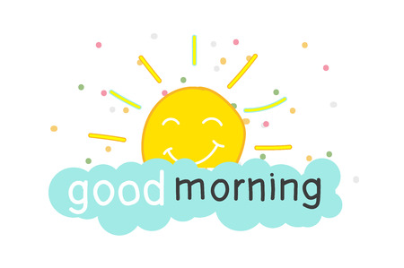 sun rises with a smile because of the words good morning. . Hand lettering. Vector printable poster with phrase.Design for clothing and cards. funny pictures.のイラスト素材
