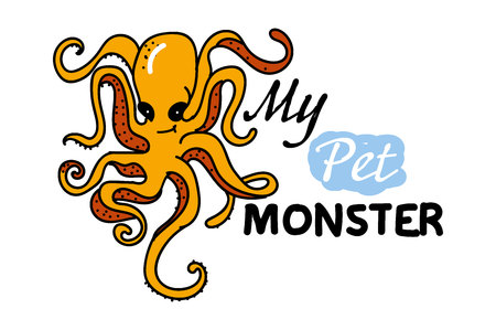 My pet monster. Illustration of an octopus. the drawing hands. Doodle. funny pictures for shirts.のイラスト素材