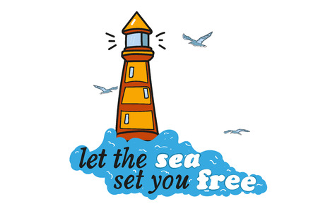 Let the sea set you free. lighthouse lettering. a funny or clever picture. great for printing on clothing.のイラスト素材