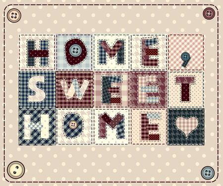 'Home, sweet home" in style patchworkのイラスト素材