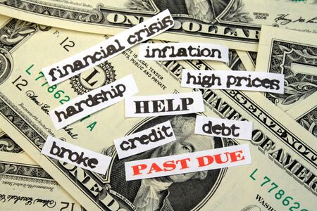 Money with PAST DUE debt HELP financial crisis inflation high prices hardship credit brokeの写真素材