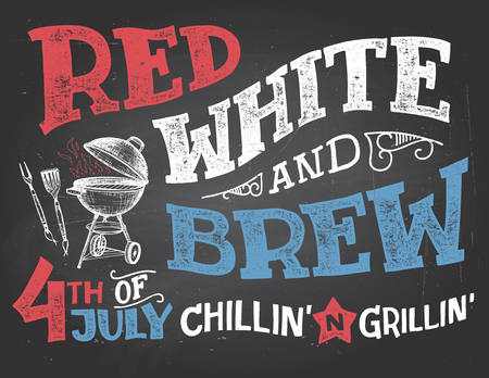 Red White and Brew. 4th of July celebration, Independence Day of the United States of America. Chillin' and grillin' BBQ party chalkboard sign. Hand drawn typography on blackboard background with chalkのイラスト素材