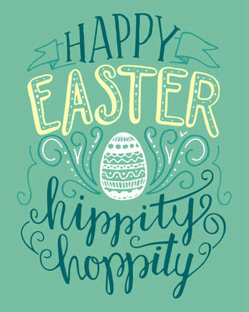 Happy Easter Hippity Hoppity. Hand-drawn Holiday Vector Illustration with an Egg. Easter Quote, Greeting Cardのイラスト素材