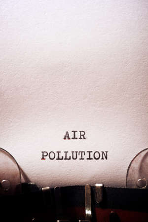 Air pollution phrase written with a typewriter.