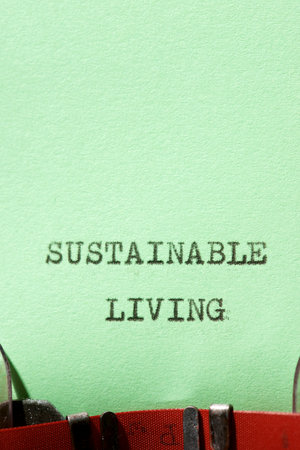 Sustainable living phrase written with a typewriter.の写真素材