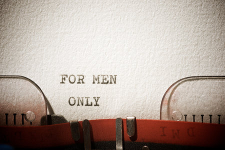 For men only text written with a typewriter.の写真素材