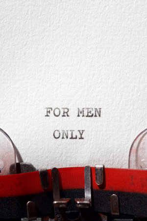 For men only text written with a typewriter.の写真素材