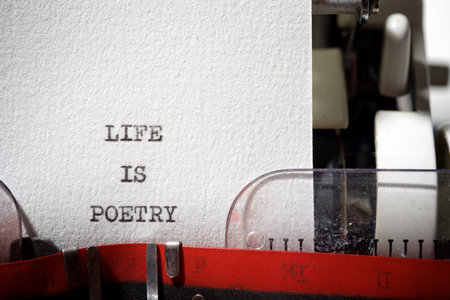 Life is poetry text written with a typewriter.の写真素材