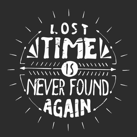 lost time is never found again. Motivation quote. Vector Hand drawn inspirational and motivation phrase.のイラスト素材
