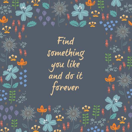 Inspirational and motivational quotes background. Bright floral card with cute cartoon flowers in vectorのイラスト素材