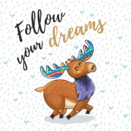 Hand drawn elk vector with colorful antlers. Awesome childish card with text in vector. Follow your dreamsのイラスト素材