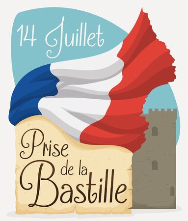 Bastille fortress behind a scroll and a tricolour flag announcing French Independence with French greeting text (in French) and sign with the celebration date.のイラスト素材