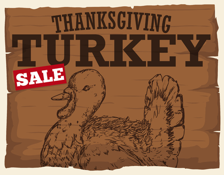 Wooden sign with a turkey design in hand drawn style promoting turkeys on sale for Thanksgiving season.のイラスト素材