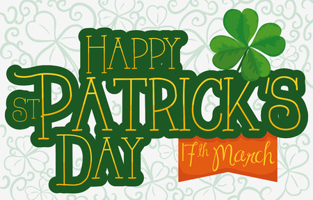Banner with greeting design for St. Patrick's Day with a four leaf clover and reminder date of its festivity in orange ribbon and hand drawn shamrocks in the background.のイラスト素材