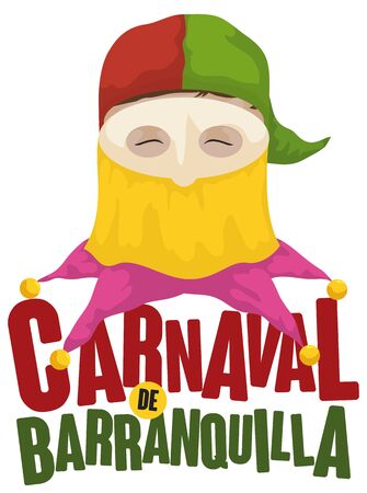 Poster with man in traditional disguise cap as 'monocuco', smiling at you and celebrating in Barranquilla's Carnival (written in Spanish).のイラスト素材