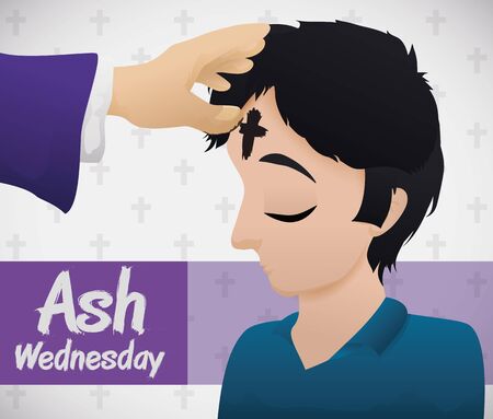 Poster with young man receiving the ash cross from the priest on Ash Wednesday celebration.のイラスト素材