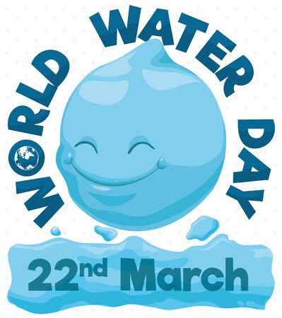 Poster with smiling water drop over watery sign in World Water Day celebration this 22nd March.のイラスト素材